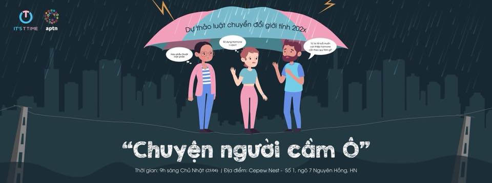 CHUYỆN NGƯỜI CẦM Ô – một hé mở về người chuyển giới tham gia vận động chính sách