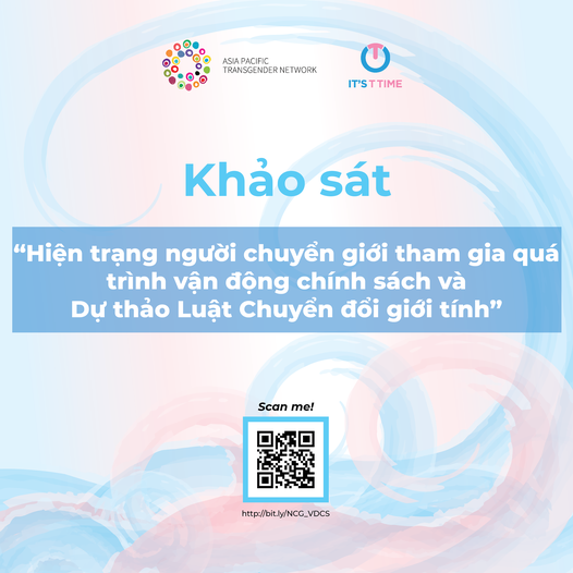 ITT phát động người chuyển giới tham gia khảo sát “Hiện trạng người chuyển giới tham gia quá trình vận động chính sách và dự thảo luật chuyển đối giới tính”