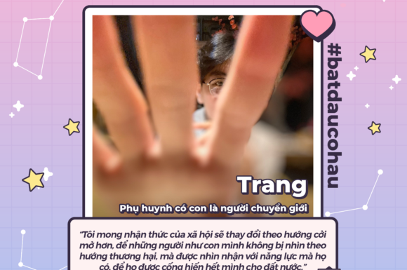 TÔI LÀ MỘT PHỤ HUYNH, LÀ ĐỒNG MINH CỦA CON MÌNH – MỘT NGƯỜI CHUYỂN GIỚI NỮ