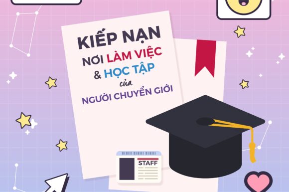 📄 NHỮNG KIẾP NẠN TẠI NƠI LÀM VIỆC – HỌC TẬP CỦA NGƯỜI CHUYỂN GIỚI