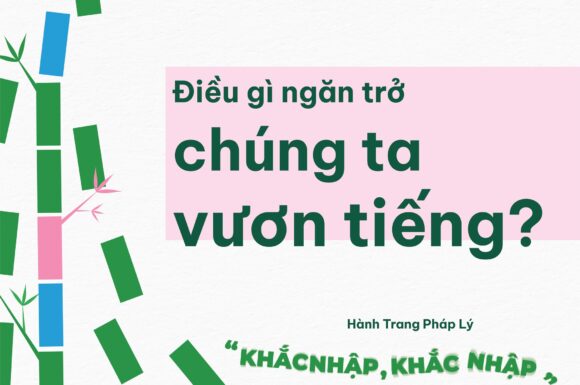 [ILGA Asia X IT’S T TIME]  ĐIỀU GÌ NGĂN TRỞ CHÚNG TA VƯƠN TIẾNG?