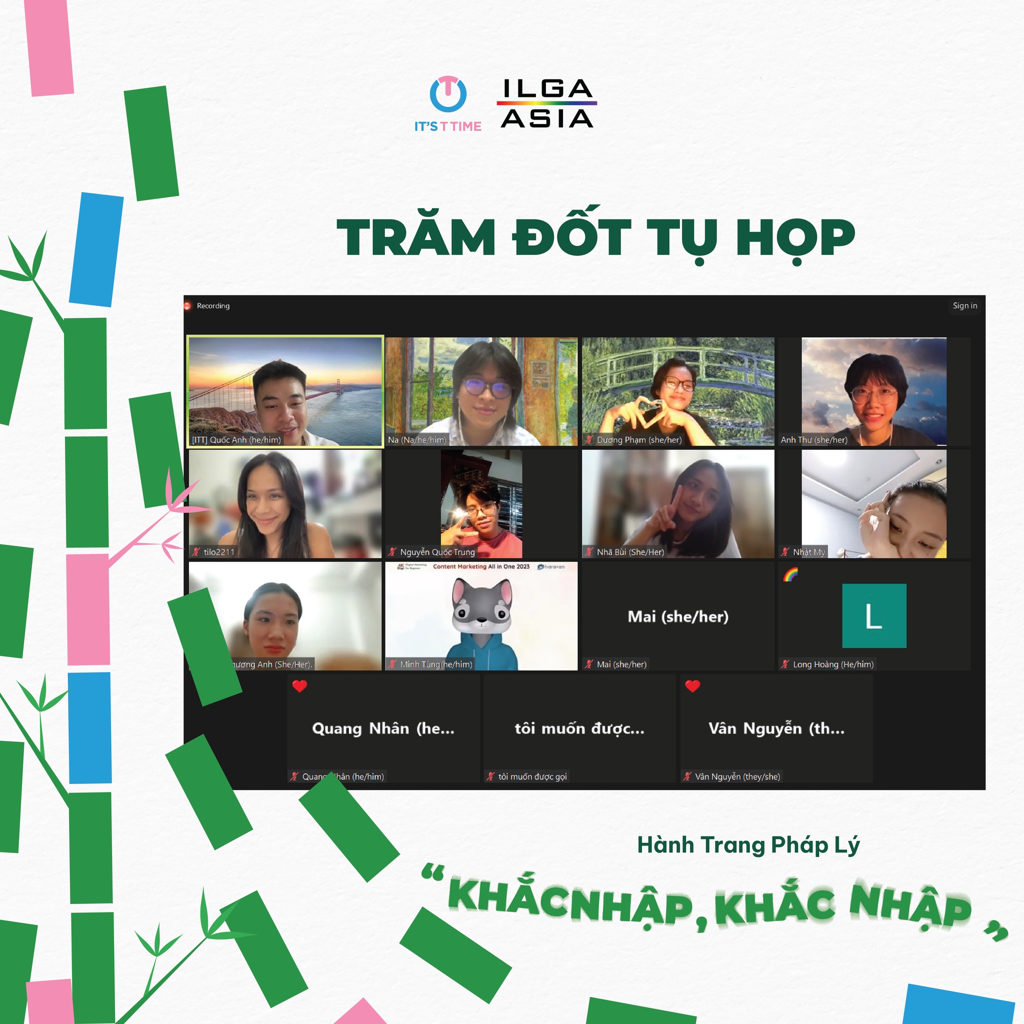 [IT’S T TIME X ILGA Asia]  “KHẮC NHẬP, KHẮC NHẬP” – TRĂM ĐỐT TỤ HỌP